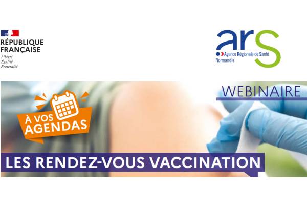 Webinaire de l'ARS "les rendez-vous vaccination" le mercredi 9 octobre 2024 à 20h30