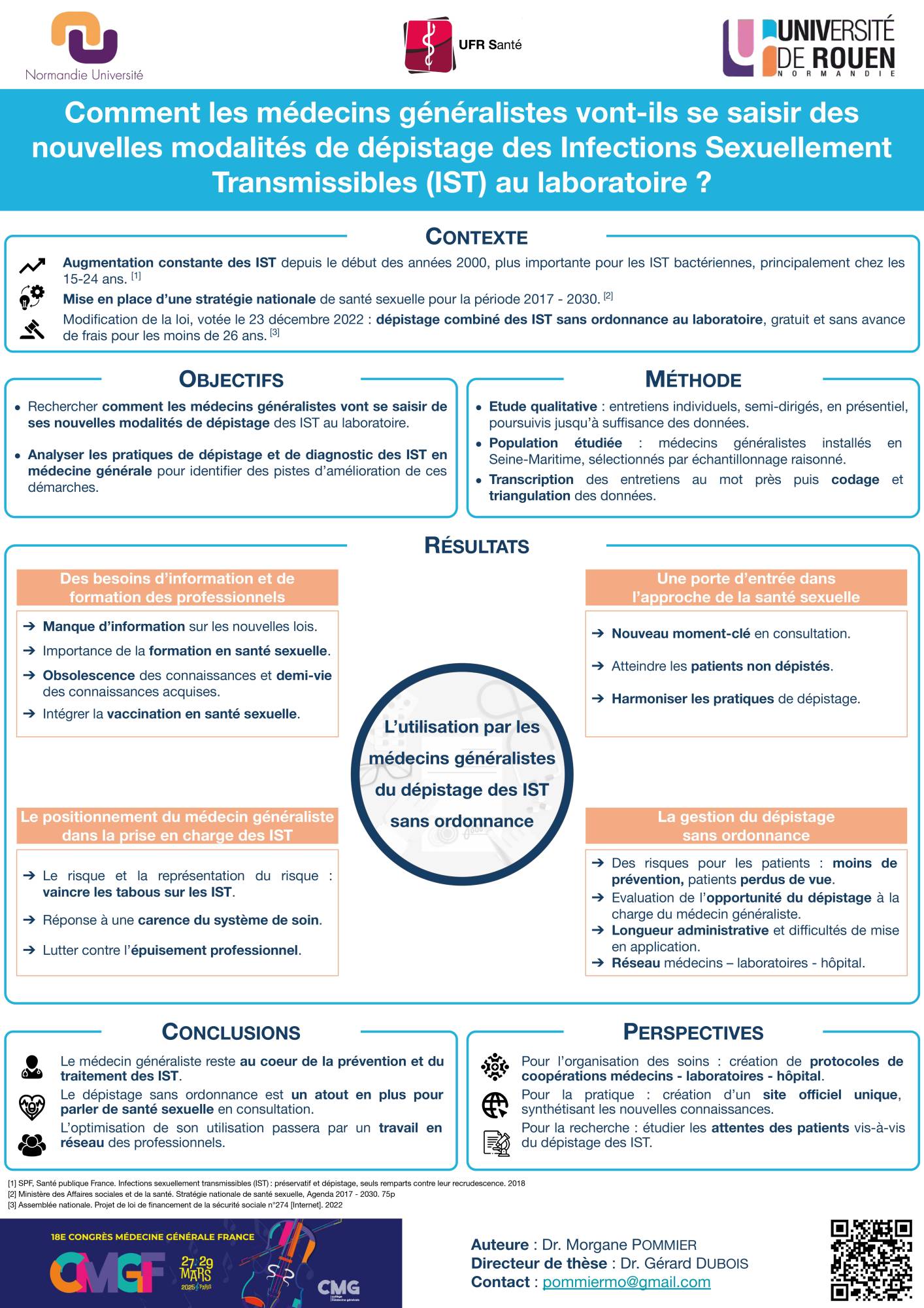 Pommier M. Dubois G. Comment les médecins généralistes vont-ils se saisir des nouvelles modalités de dépistage des Infections Sexuellement Transmissibles (IST) au laboratoire ? 18ème Congrès du Collège de la Médecine Générale France (CMGF)